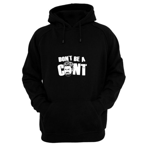 Dont Be A Cant Hoodie