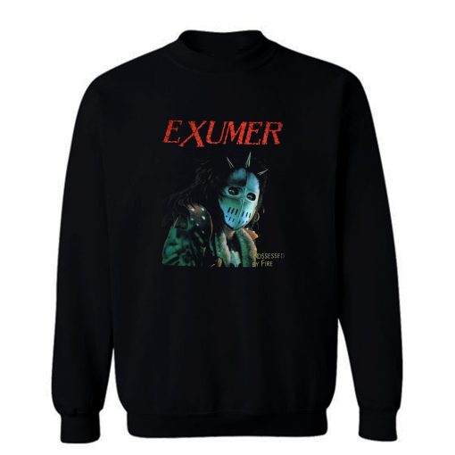 Exumer Possessed By Fire86 Sweatshirt
