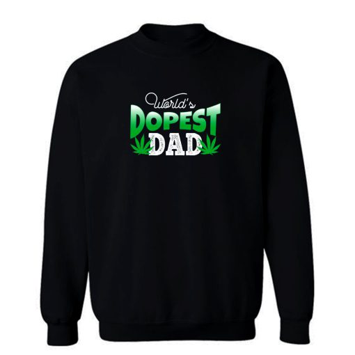 Father Dad Marijuana Weed Cannabis Leaf Fathers Sweatshirt