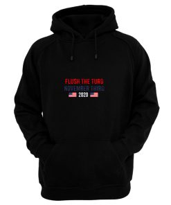 Flush The Turd November 3rd Hoodie