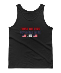 Flush The Turd November 3rd Tank Top