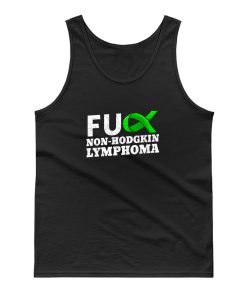 Fuck Non Hodgkin Lymphoma Tank Top