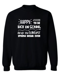 Funny Back To School Teacher Student Out Of Quarantine Sweatshirt