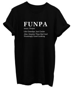 Funpa Noun Grandpa Grandfather T Shirt