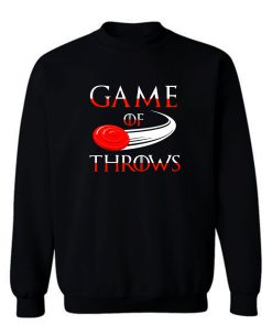 Game of Throws Ultimate Frisbee Sweatshirt