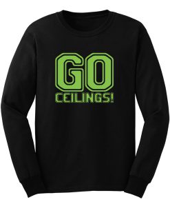 Go Ceilings Long Sleeve