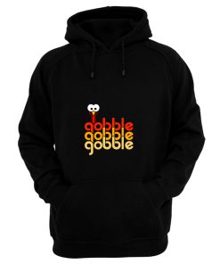 Gobble Gobble Gobble Color Hoodie