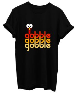 Gobble Gobble Gobble Color T Shirt