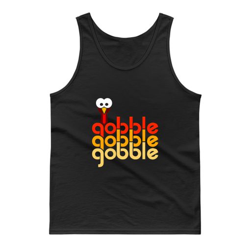 Gobble Gobble Gobble Color Tank Top
