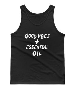 Good Vibes And Essential Oils Tank Top