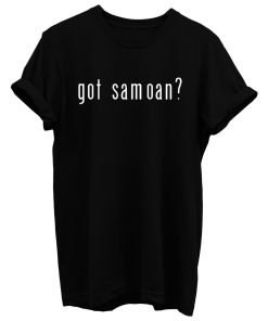 Got Samoan T Shirt