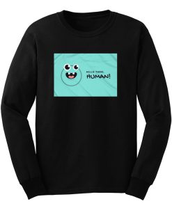 Hello There Im Human Long Sleeve