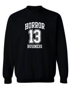 Horror Business Thirteen Sweatshirt