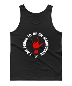 I Am Proud To Be A Ironworker Tank Top