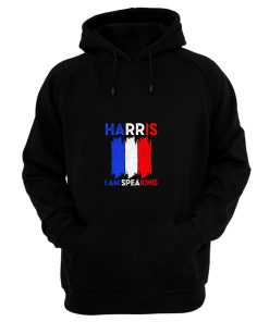 I Am Speaking Kamala Harris Hoodie