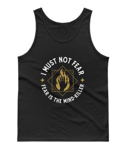 I Must Not Fear Tank Top