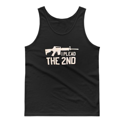 I Plead The 2nd Pro Gun Tank Top