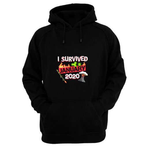 I Survived January 2020 Hoodie