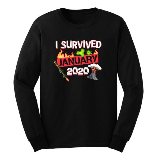 I Survived January 2020 Long Sleeve