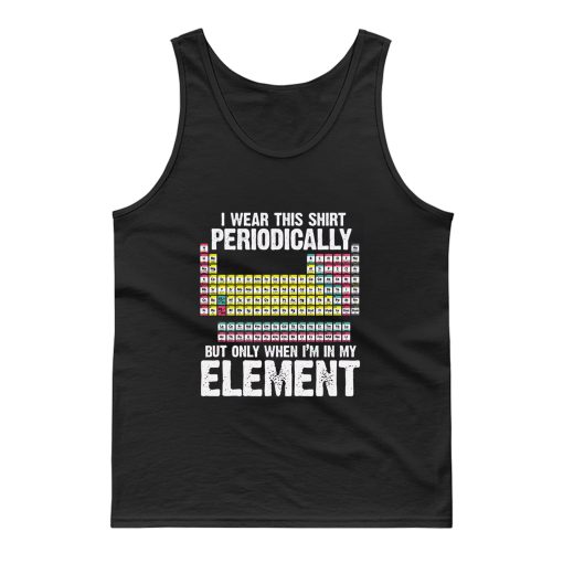 I Wear This Periodically Tank Top