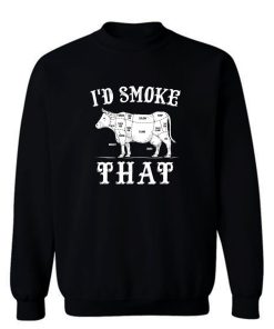 Id Smoke That BBQ Cooking Sweatshirt