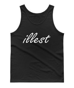 Illest Tank Top