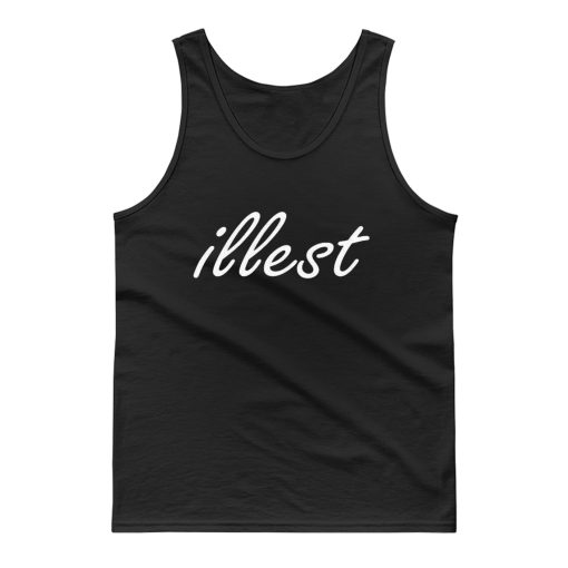 Illest Tank Top