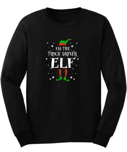 Im The Truck Driver Elf Long Sleeve