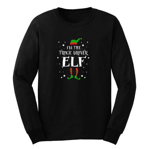 Im The Truck Driver Elf Long Sleeve