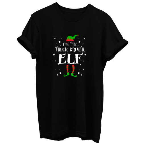 Im The Truck Driver Elf T Shirt