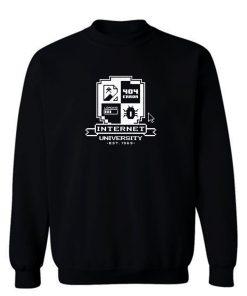 Internet University Sweatshirt