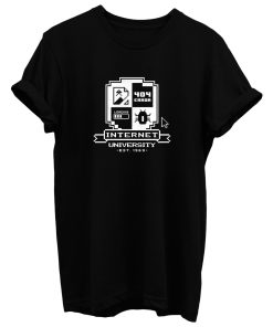 Internet University T Shirt