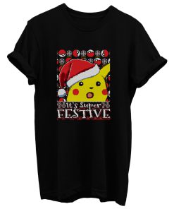 Its Super Festive T Shirt