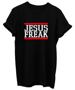 Jesus Freak T Shirt