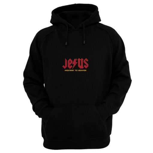 Jesus High Way To Heaven Hoodie