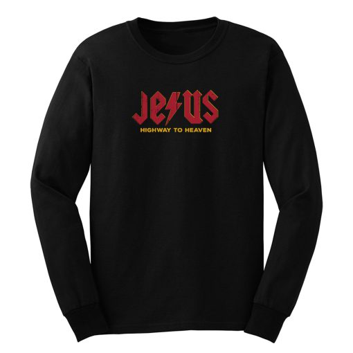 Jesus High Way To Heaven Long Sleeve