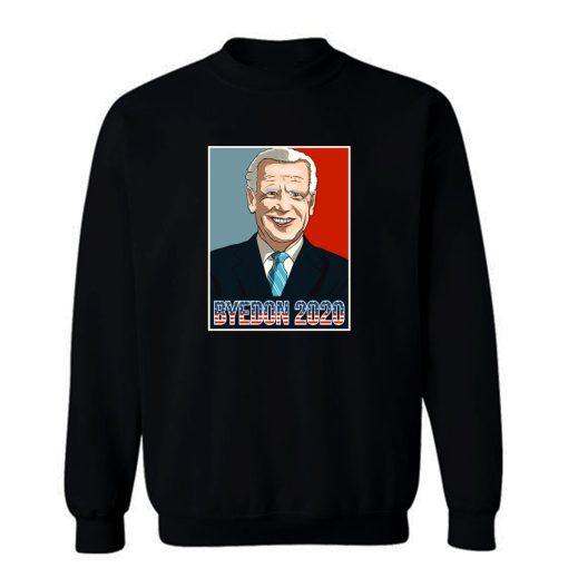 Joe Biden 2020 3 Sweatshirt