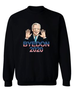 Joe Biden 2020 Sweatshirt