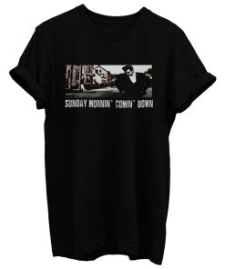 Johnny Cash Sunday Mornin Comin Down T Shirt