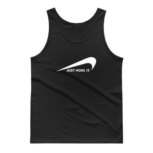 Just Hodl It Tank Top