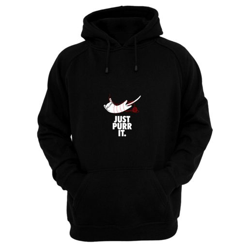 Just Purrr It Hoodie