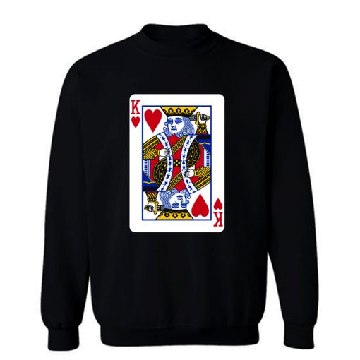 King Of Hearts Sweatshirt