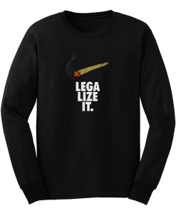 Legalize It Long Sleeve