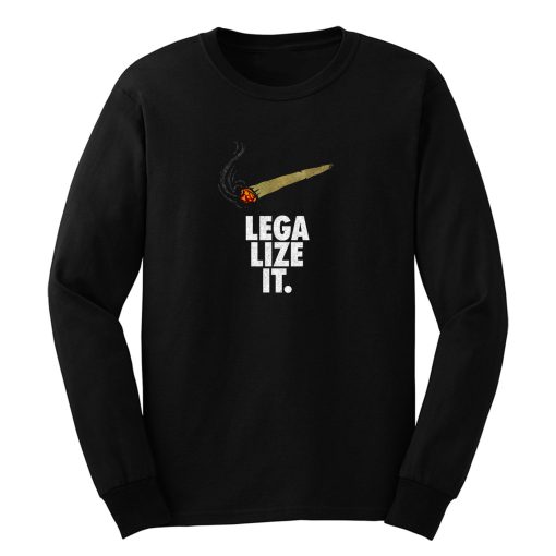 Legalize It Long Sleeve