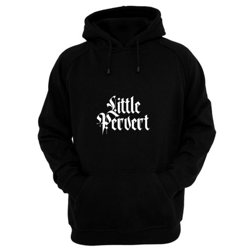 Little Pervert Hoodie