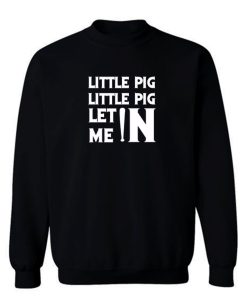 Little Pig Sweatshirt