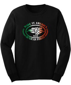 Made In America Mexican Parts Long Sleeve