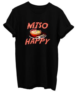 Miso Bowl Happy Lovers T Shirt