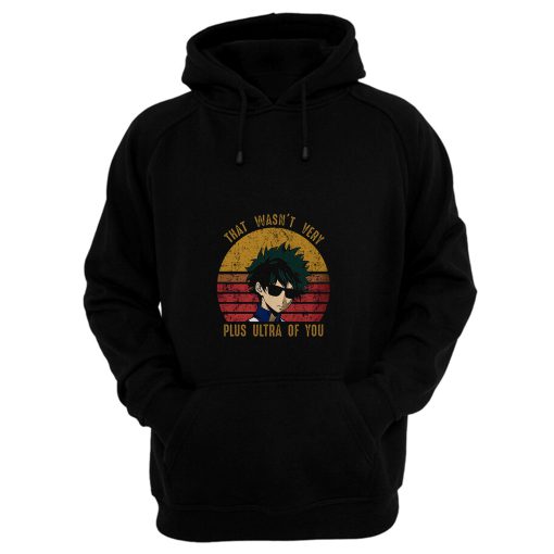 My Hero Izuku Midoriya That Wasnt Very Plus Ultra Vintage Hoodie