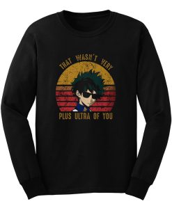 My Hero Izuku Midoriya That Wasnt Very Plus Ultra Vintage Long Sleeve